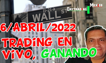 Trading en vivo!! Operando la apertura del mercado de la bolsa de NY 6 de abril del 2022